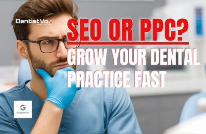SEO vs PPC for Dentists